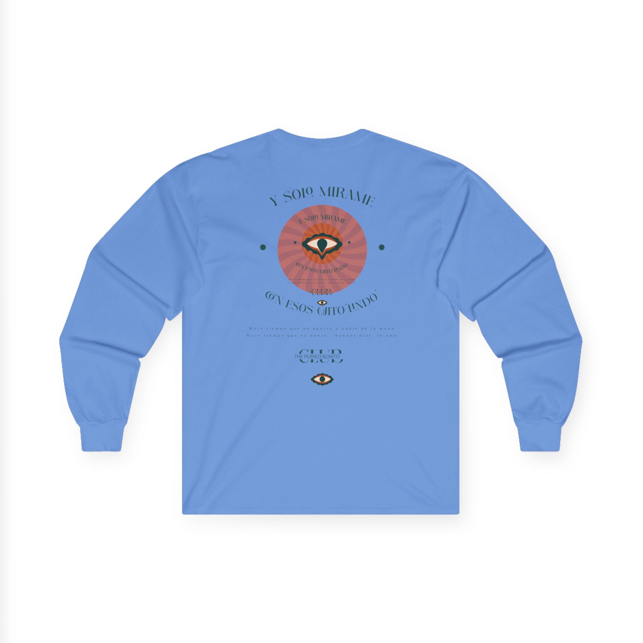 Ojitos Lindos Unisex Long Sleeve Tee