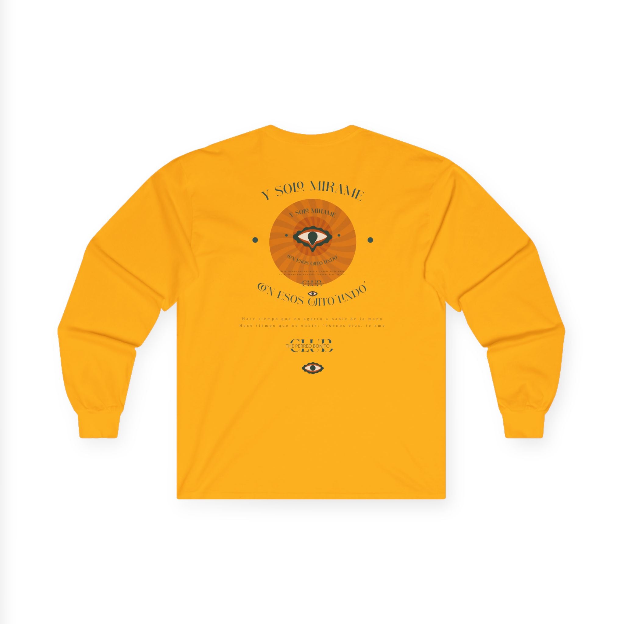 Ojitos Lindos Unisex Long Sleeve Tee