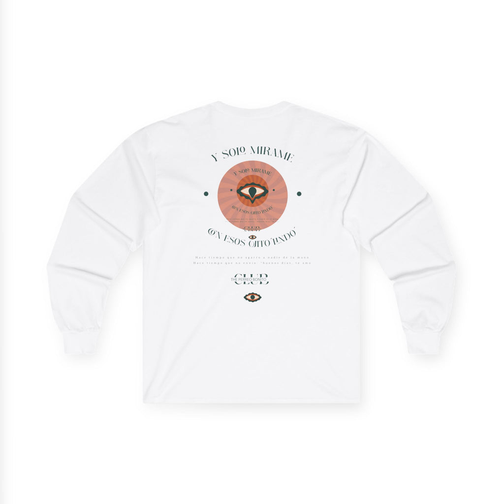 Ojitos Lindos Unisex Long Sleeve Tee