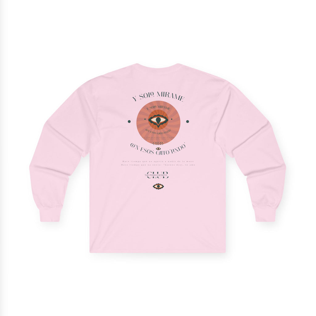 Ojitos Lindos Unisex Long Sleeve Tee