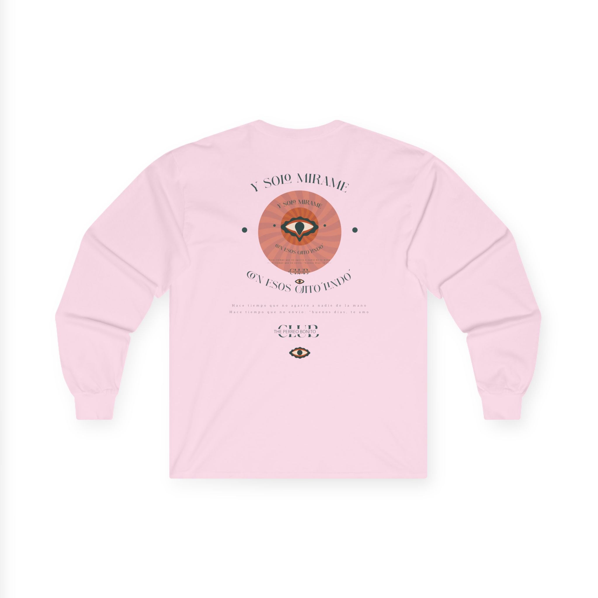 Ojitos Lindos Unisex Long Sleeve Tee